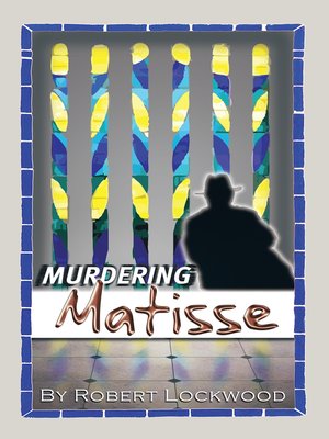 cover image of Murdering Matisse